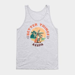 Aespa better things typography text my | Morcaworks Tank Top